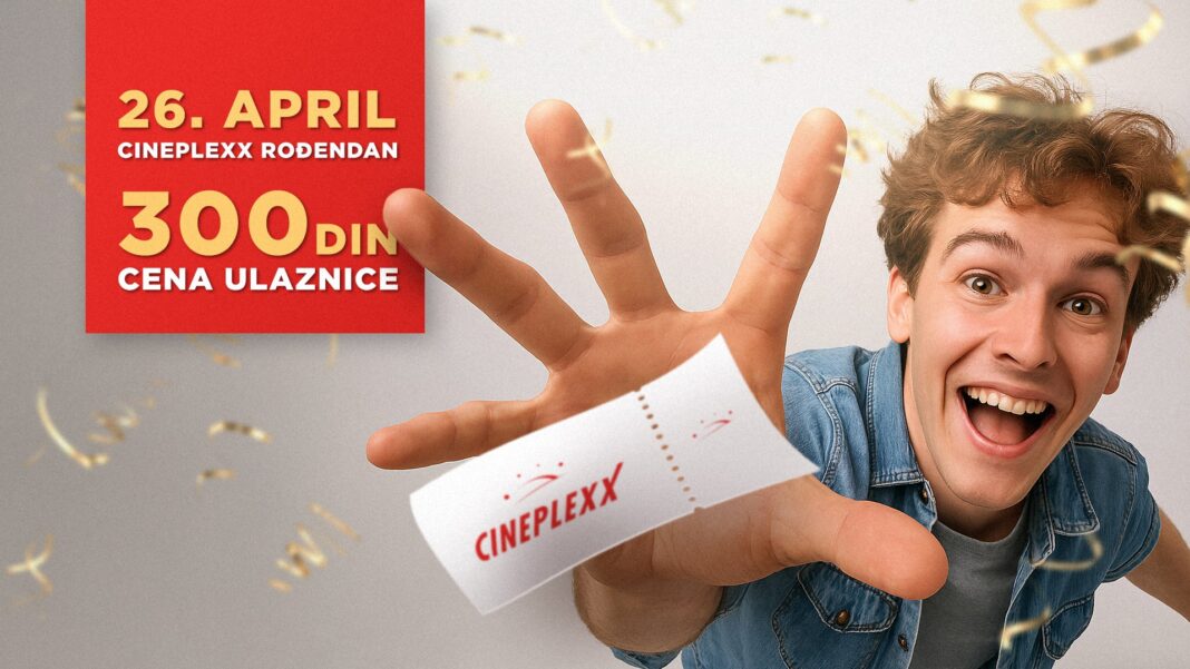 cineplexx-slavi-rodjendan-–-svi-filmovi-za-300-dinara-–-nedeljnik